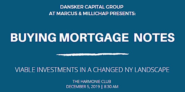 Buying Mortgage Notes: Viable Investments In A Changed NY Landscape