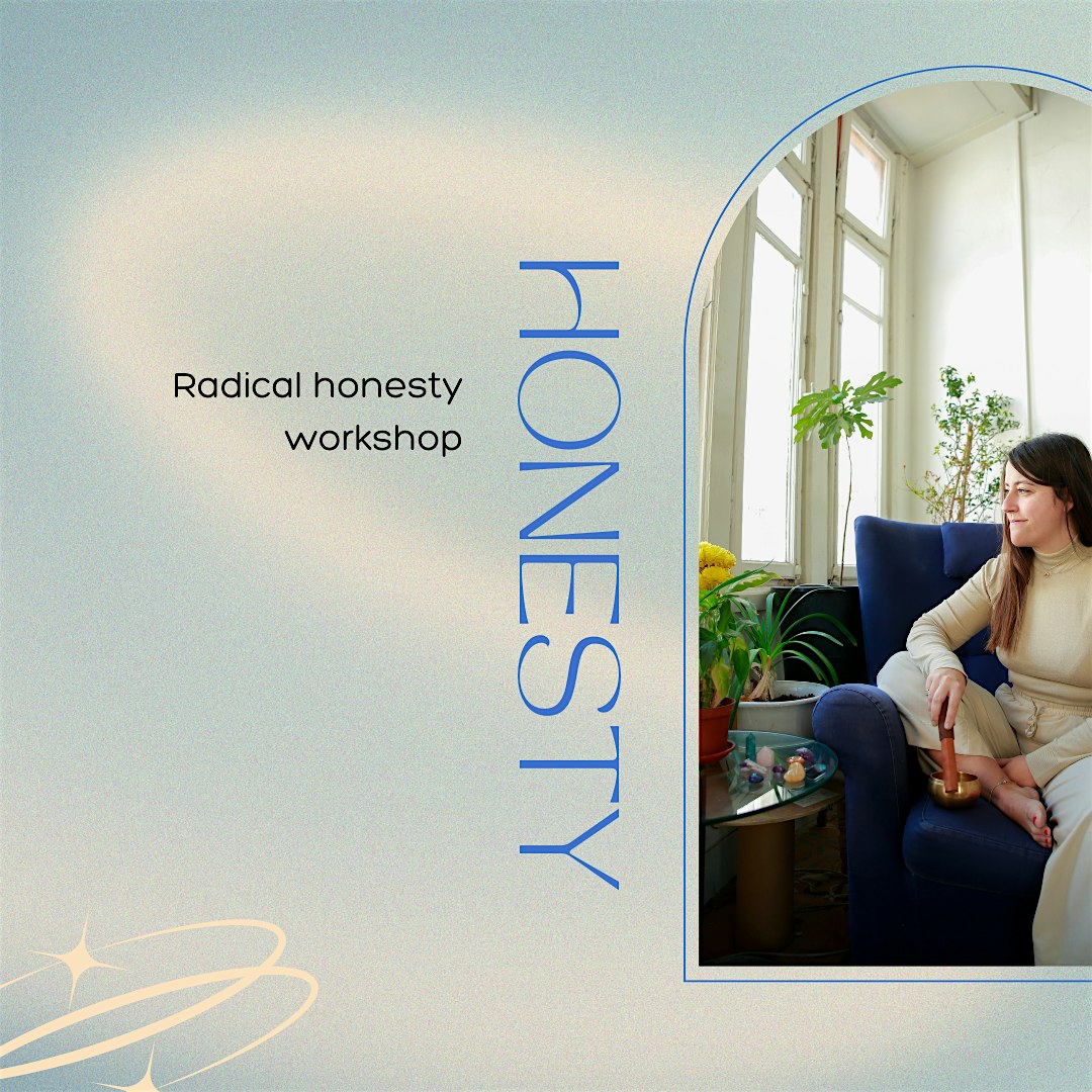 Healing Morning - Radical Honesty Workshop