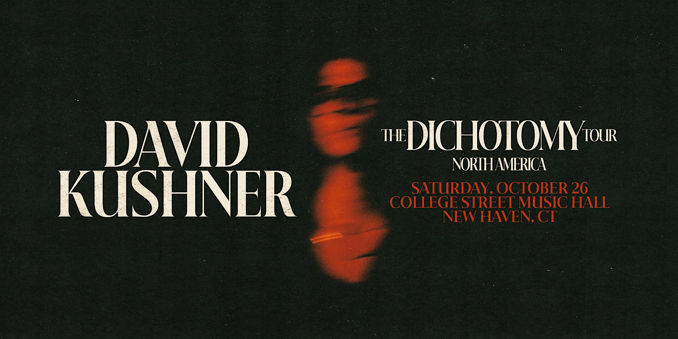 David Kushner - Dichotomy Tour