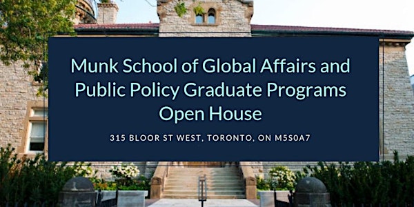 Munk School of Global Affairs & Public Policy Graduate Programs Open House