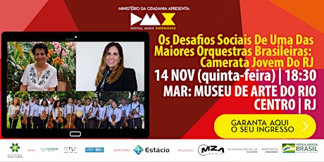Imagem principal do evento Os Desafios Sociais De Uma Das Maiores Orquestras Brasileiras: Camerata Jovem Do RJ (DMX 2019)