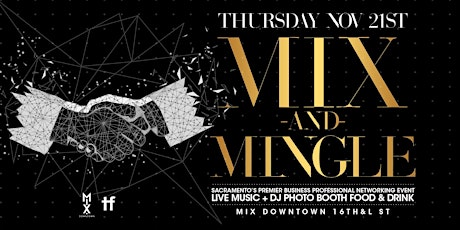 Mix & Mingle - A Free Monthly Business Networking Mixer