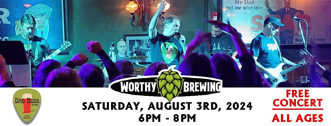 Worthy Brewery - Dad Bods Cover Band