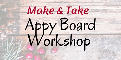 Kelowna Make + Take Appy Board Workshop primary image