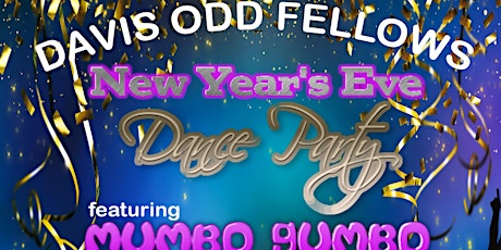 Davis Odd Fellows New Years Eve with Mumbo Gumbo