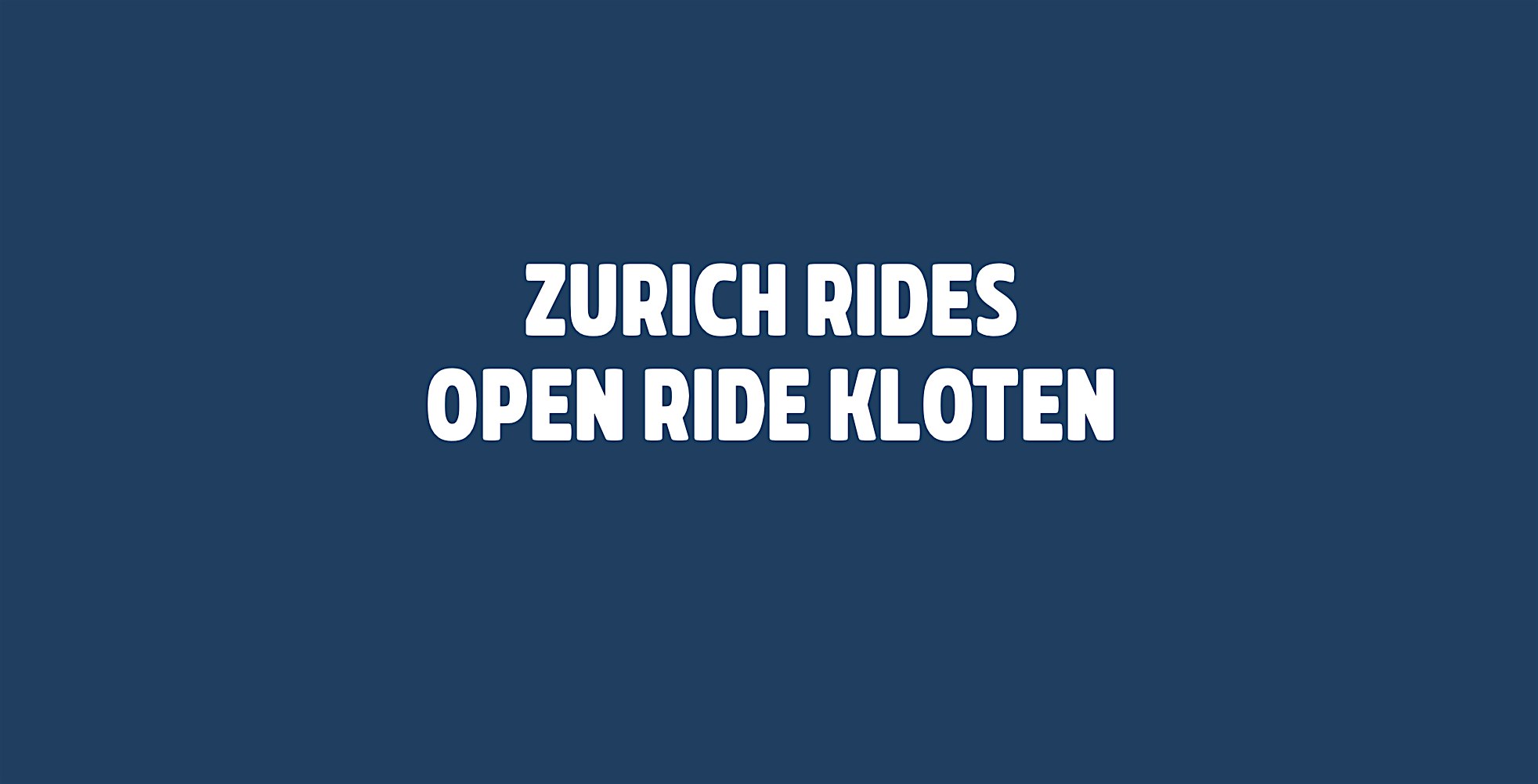 ZURICH RIDES OPEN RIDE 2024
