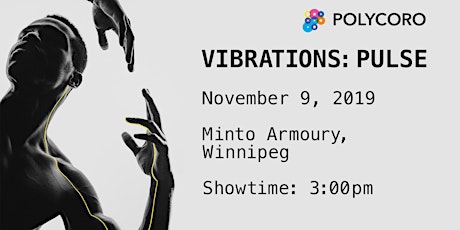 Polycoro Presents: "Pulse" at the Minto Armoury primary image