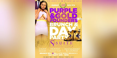 SUN NOV 17TH :: 108 PURPLE & GOLD FOUNDERS BRUNCH & DAY PARTY @ SUITE FOOD LOUNGE primary image