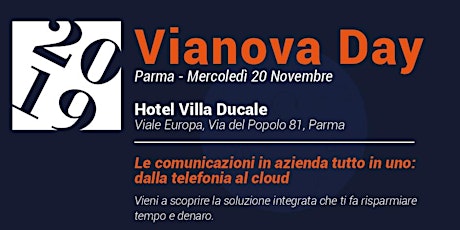 Immagine principale di Vianova Day Parma 2019 - Uniontel Srl 