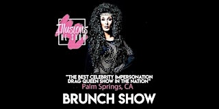 Imagen principal de Illusions The Drag Brunch Palm Springs - Drag Queen Brunch Palm Springs