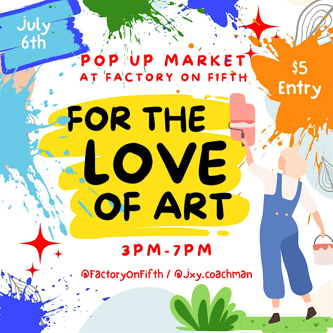 For The Love of Art - Pop Up Market