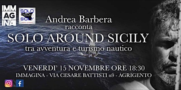 Andrea Barbera racconta "Solo Around Sicily" - Immagina