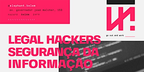 Imagem principal do evento Legal Hackers: Segurança da Informação