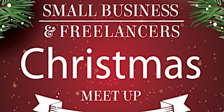 Small Business & Freelancers Christmas Meetup - Altrincham