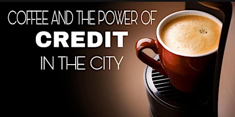 COFFEE AND THE POWER OF CREDIT  primary image