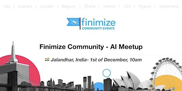 #Finimize Community Presents: Jalandhar City Meetup: Session on AI