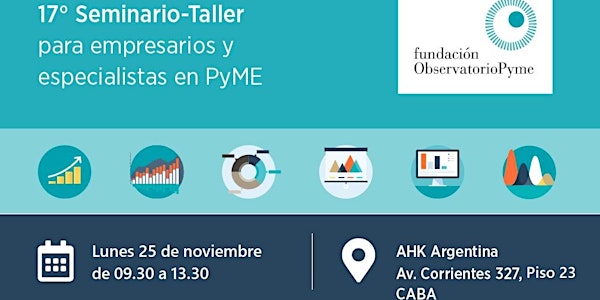 Seminario-Taller PyME: Coyuntura, Mercado de Trabajo y Cadenas de Valor.