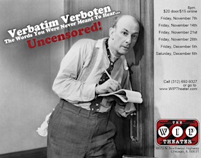 Verbatim Verboten: The Words You Were Never Meant To Hear…Uncensored! primary image