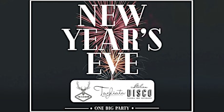 New Year's Eve at Tagliata/The Elk Room/Italian Disco