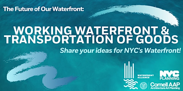 Public Forum: Working Waterfront and Transportation of Goods