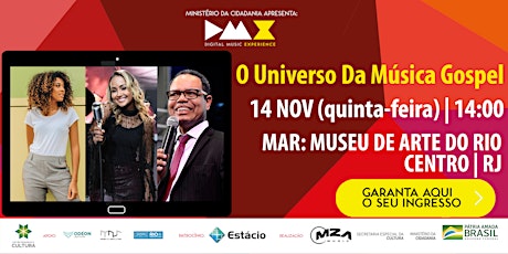 Imagem principal do evento O Universo Da Música Gospel (DMX 2019)