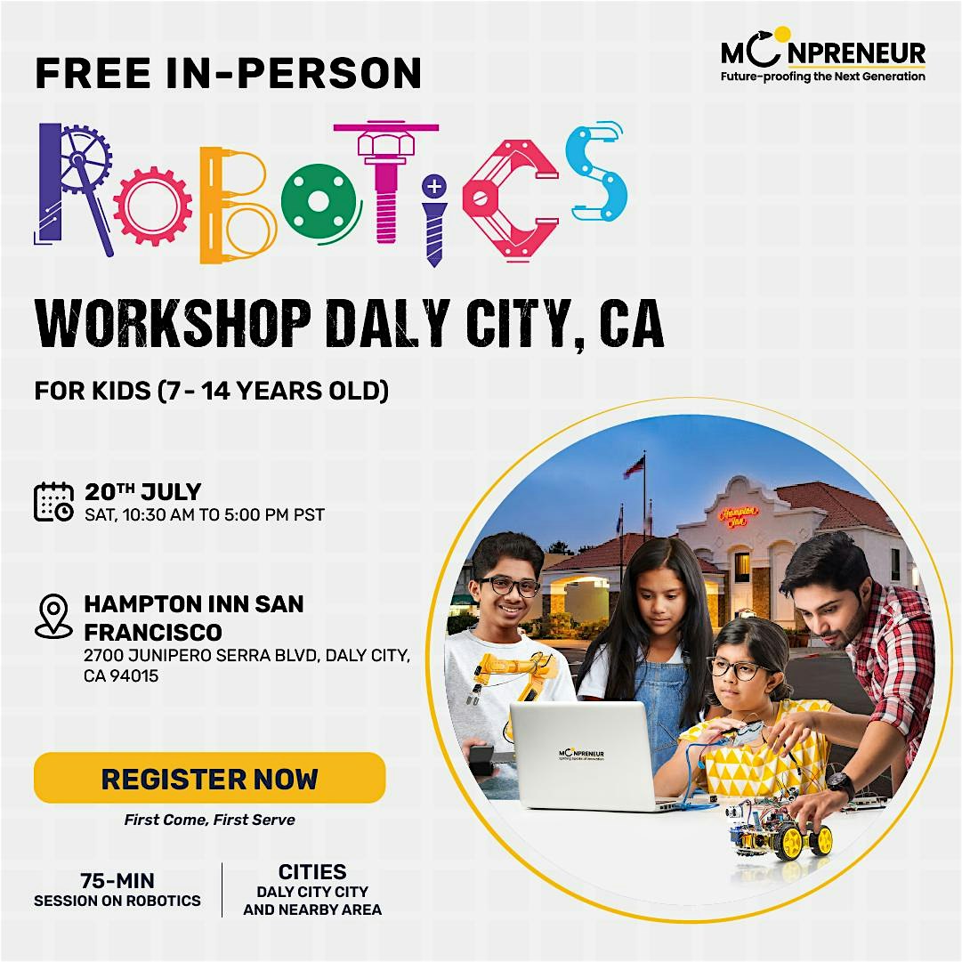 In-Person Free Robotics Workshop For Kids At Daly City, CA (7-14 Yrs)