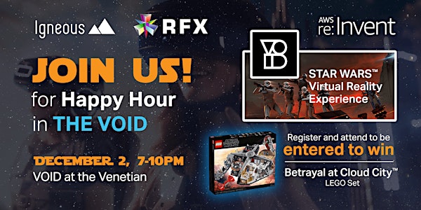 Igneous and RFX Virtual Reality Star Wars Happy Hour