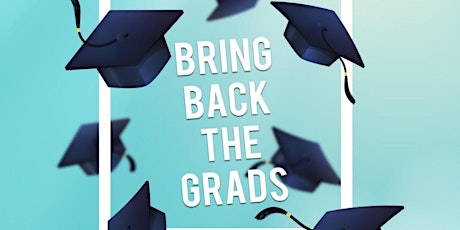 Bring Back the Grads Night primary image