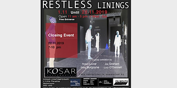Closing Event: Restless Linings - Kosar Contemporary