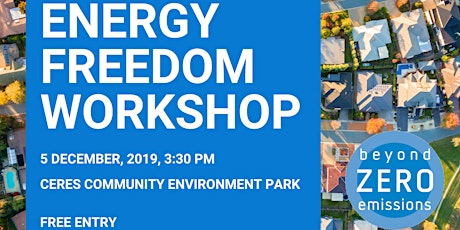 Energy Freedom Workshop (CERES Community Environment Park)  primary image