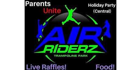 Parents Unite Air Riderz Holiday Party! primary image