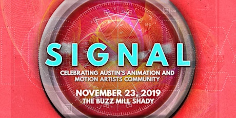 SIGNAL — Celebrating Austin's Animation and Motion Design Community primary image