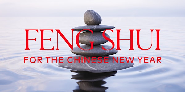 Feng Shui for the Chinese New Year