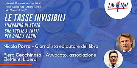 Immagine principale di Nicola Porro presenta "Le tasse invisibili" ad Abano Terme 