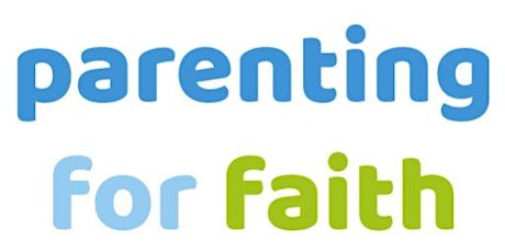 Parenting for Faith Course primary image
