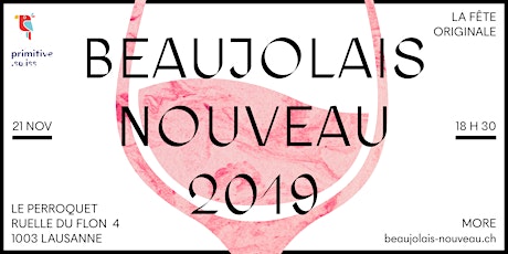Hauptbild für Fête du Beaujolais Nouveau 2019 - L'Originale