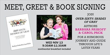 Over-Sixty: Shades of Gray w/ Authors Barbara Paskoff & Carol Pack primary image