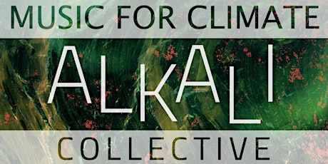 Music For Climate - Alkali Collective primary image
