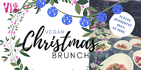 Hauptbild für VEGAN CHRISTMAS BRUNCH - WINTER  SPECIAL BUFFET IN 3 GÄNGEN