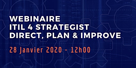 Image principale de Webinaire ITIL 4 Strategist : Direct, Plan & Improve (DPI)