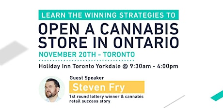 Round 2 FREE Seminar: How to Open a Cannabis Retail Store in Ontario