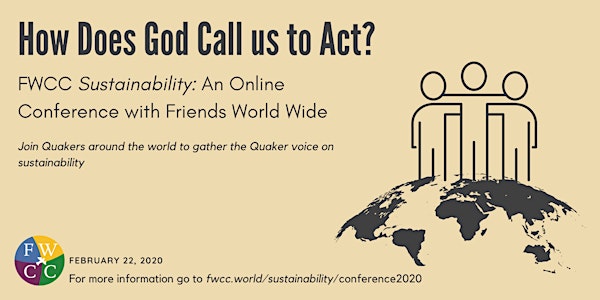 FWCC Sustainability: An Online Conference with Friends worldwide