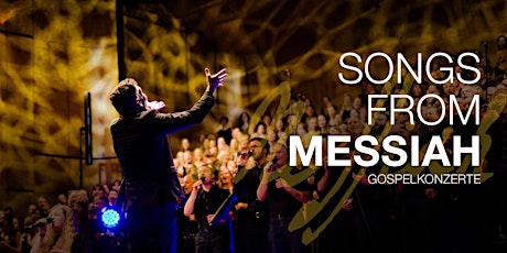 Songs From Messiah - Gospel im Osten