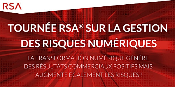 RSA Digital Risk Management Roadshow - Montréal