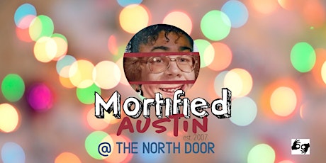 MORTIFIED AUSTIN - December 14-15 *ALL SHOWS ASL INTERPRETED* primary image