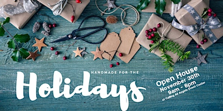 *FREE* | Handmade For The Holidays OPEN HOUSE MARKET And Mixer primary image