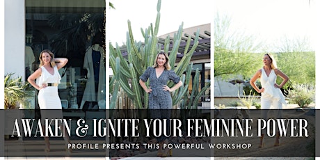PROFILE PRESENTS: Awaken & Ignite Your Feminine Power (Brisbane) primary image