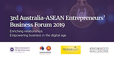 3rd Australia-ASEAN Entrepreneurs' Business Forum 2019 primary image