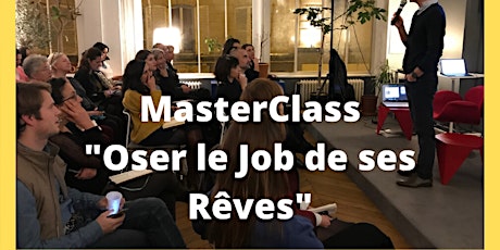 Hauptbild für Vous cherchez le job de vos rêves ? La MasterClass qui peut tout changer !