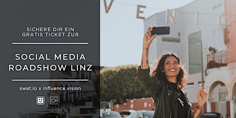 Social Media Roadshow Linz - powered by swat.io & influence.vision primary image